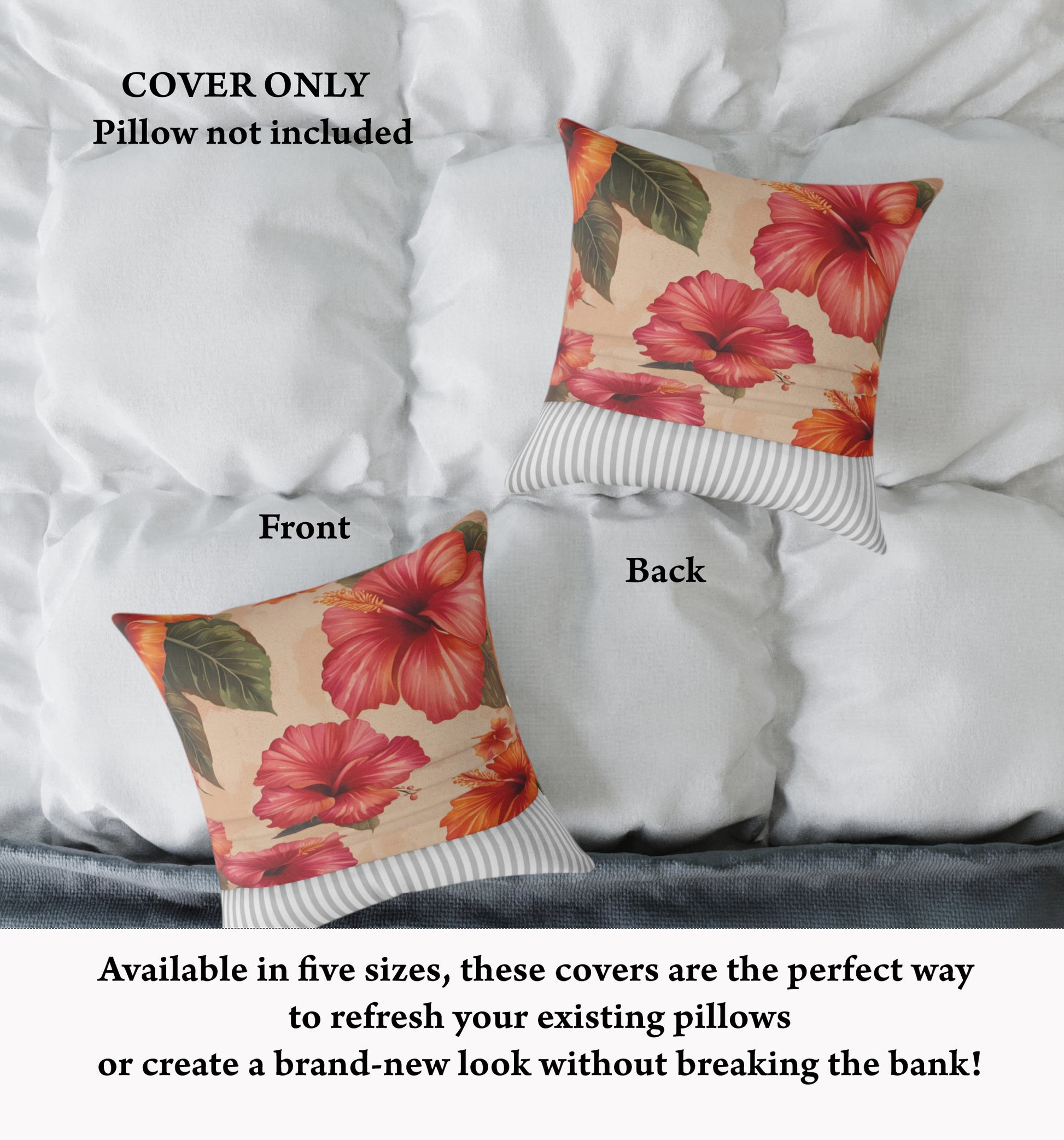 Hibiscus Flowers Pillow Cover front and back on bed
